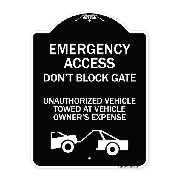 Emergency Access Don't Block Gate Unauthorized Vehicles Towed at Vehicle Owners Expe, BW-1824-24112